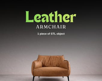 Leather Armchair STL File Printable 3D Model Modern Lounge Chair Design