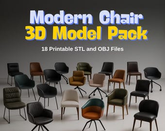 Modern Chair 3D Model Pack – 18 Printable STL Furniture Designs