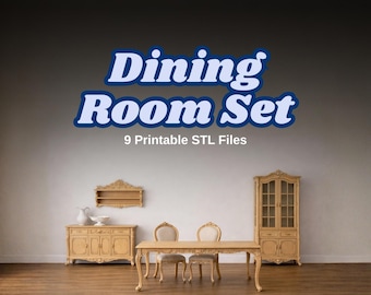Dining Room STL Set – Classic Dining Furniture, Table Chair Sideboard, Miniature 3D Printable Models