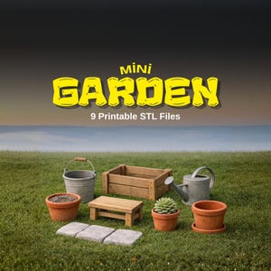 May include: A miniature garden set with a watering can, bucket, wooden crate, bench, and terracotta pots. The image includes the text "MINI GARDEN" and "9 Printable STL Files" in yellow. The items are arranged on grass.