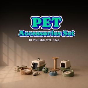 Könnte beinhalten: Eine Sammlung von Haustierzubehör, darunter eine Transportbox, ein Bett, Schalen, ein Kratzbaum und eine Spielzeugmaus. Das Bild zeigt den Text "PET Accessories Set" in Blau und Grün, darunter der Text "10 Printable STL Files".