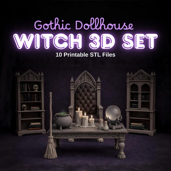 Gothic Witch Dollhouse STL Set – Printable Miniature Witch Furniture & Props
