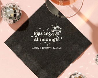 Personalized Cocktail Napkins - Kiss Me at Midnight - Wedding Decor, New Year's Eve Party, Disco Wedding, Anniversary, Birthday