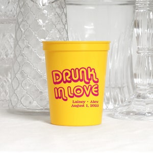 Drunk in Love Customized Party Cups - Retro Style Printed Plastic Cups - 16oz Plastic Stadium Cups, Engagement, Bachelor/Bachelorette