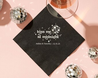Personalized Cocktail Napkins - Kiss Me at Midnight - Wedding Decor, New Year's Eve Party, Disco Wedding, Anniversary, Birthday