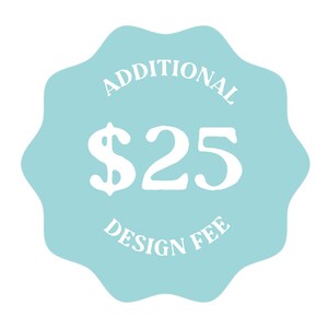 Additional Design Fee