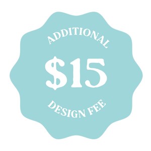 Additional Design Fee