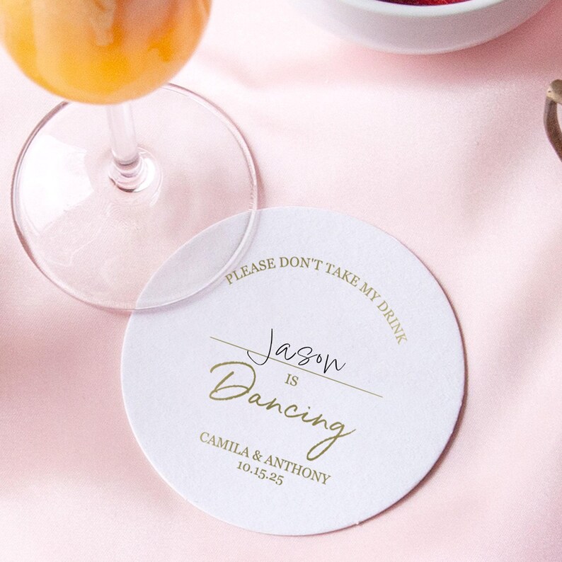 Personalized Coaster, Please Don't Take My Drink I'm Dancing Text, 4" Round, Uncoated Pulp Board, Wedding Favor Bild 8