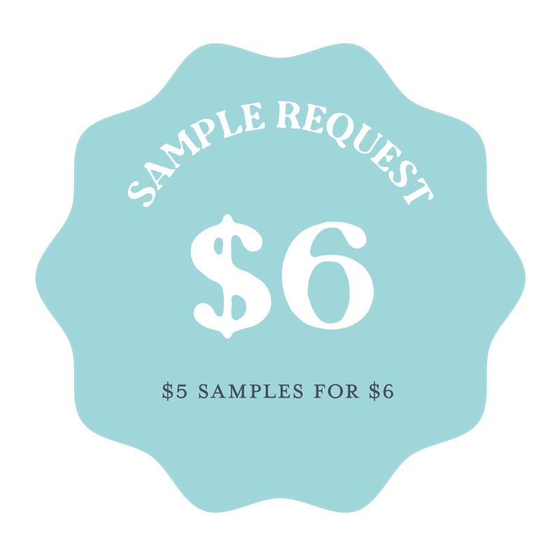 May include: A light blue, star-shaped sticker with the text "SAMPLE REQUEST $6 $5 SAMPLES FOR $6".