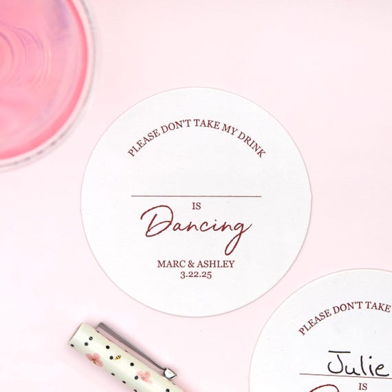 Personalized Coaster, Please Don't Take My Drink I'm Dancing Text, 4" Round, Uncoated Pulp Board, Wedding Favor