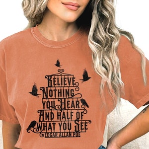 Poe Quote Shirt, creepy raven shirt, poe quote halloween shirt, Comfort Colors ® halloween, creepy crow shirt, great goth gift, poe raven t Yam