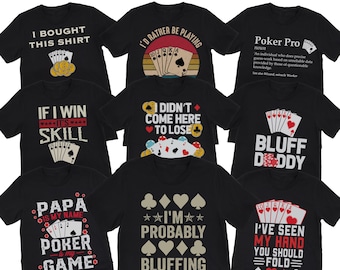 May include: A collection of nine black short-sleeved t-shirts, each featuring unique white, red, and yellow graphic prints related to poker. The designs include playing cards, poker chips, and various text slogans about card games and bluffing.
