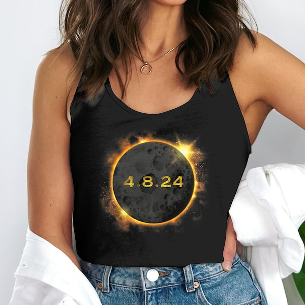 Solar Eclipse 2024 Tank top, Eclipse Commemorative Shirt, Total Solar Eclipse Souvenir, Solar Eclipse Totality shirt, 4, 8, 24 eclipse shirt