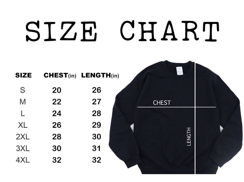 May include: Size chart for a black sweatshirt with measurements in inches for chest and length. The chart shows sizes from S to 4XL with corresponding chest and length measurements.