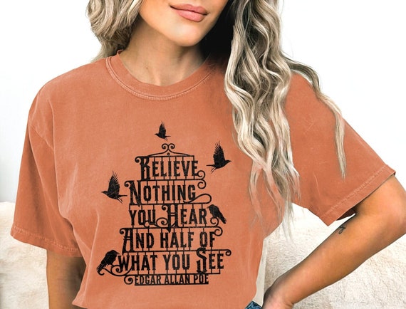 Poe Quote Shirt, creepy raven shirt, poe quote halloween shirt, Comfort Colors ® halloween, creepy crow shirt, great goth gift, poe raven t