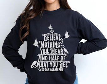 Poe Quote Shirt, creepy raven shirt, Comfort Colors ® long sleeve tshirt, poe long sleeve tee, creepy crow shirt, great goth gift, poe raven