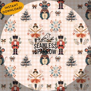 May include: A repeating pattern with a festive design of a ballerina, nutcracker, mouse, Christmas tree, and floral elements. The words "SEAMLESS SPARROW" are in the center. The background is a light peach gingham pattern. An "INSTANT DOWNLOAD!" sticker is in the upper left.