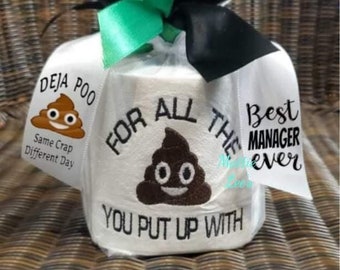 Monogrammed Funny Toilet Paper. For All The Crap You Put Up With. Pick The Job Title. Mom, Dad, Nurse, LPN. Manager, Chef.  Read description
