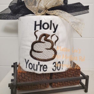Monogrammed Toilet Paper Holy Crap, Poop, Sh!# Your 30, 40, 50, 60  (Any Number Only), Gag Gift, Christmas, Birthday, Read Description