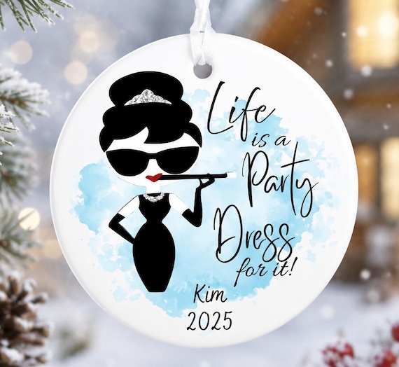 life's a party dress for it Life is a Party. Dress Like It