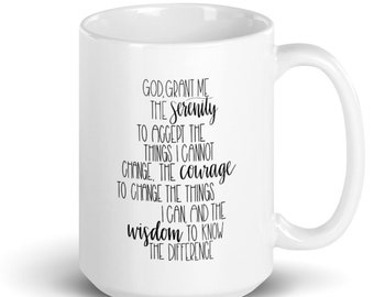 Serenity Prayer Coffee Mug, Christian Prayer Coffee Cup, AA NA Sobriety Gift, One Day at a Time Gift, Sober Birthday or Anniversary Gift.