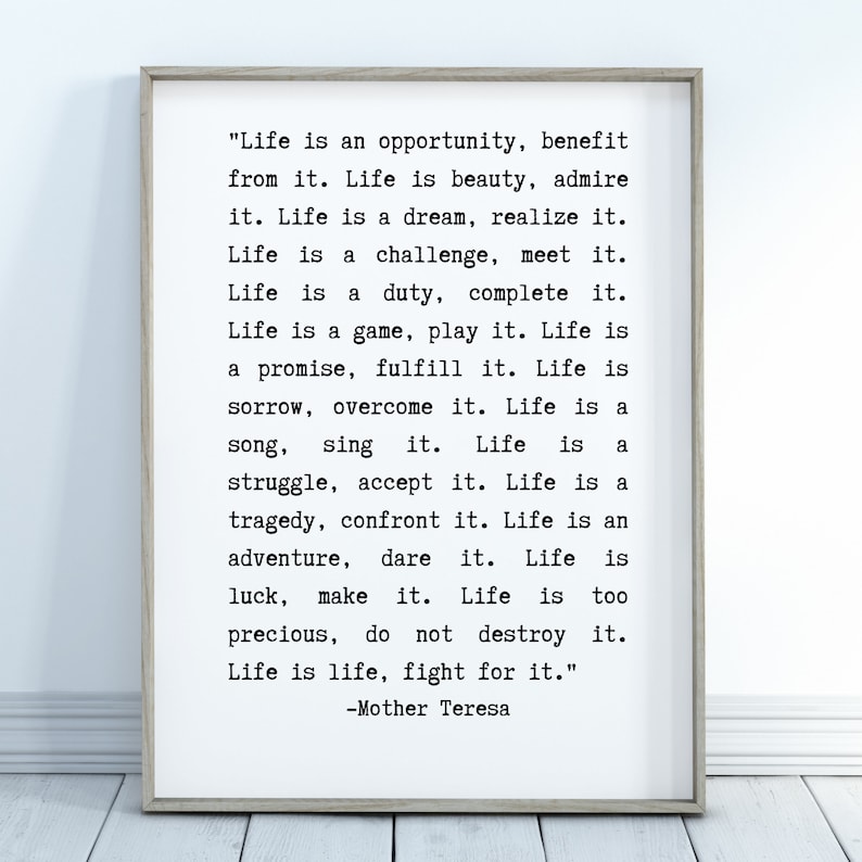 Mother Teresa Quote Life Is An Opportunity image 6