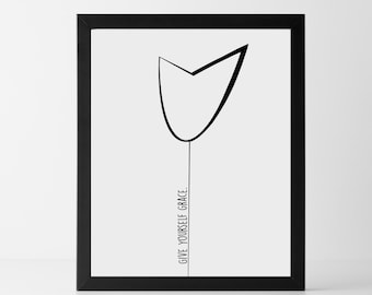 Grace Quote, Give yourself grace, Inspirational quote print, minimalist modern tulip flower print you can download and print at home!