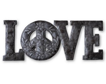 Love & Peace Artwork, Metal Reclaimed Word Sign, Home Decor, Decorative Art, Handmade in Haiti 20"x 8"