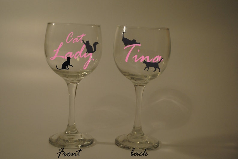 Crazy Cat lady, Cat lover, Funny Wine Glass Name/Wording personalized Free image 1