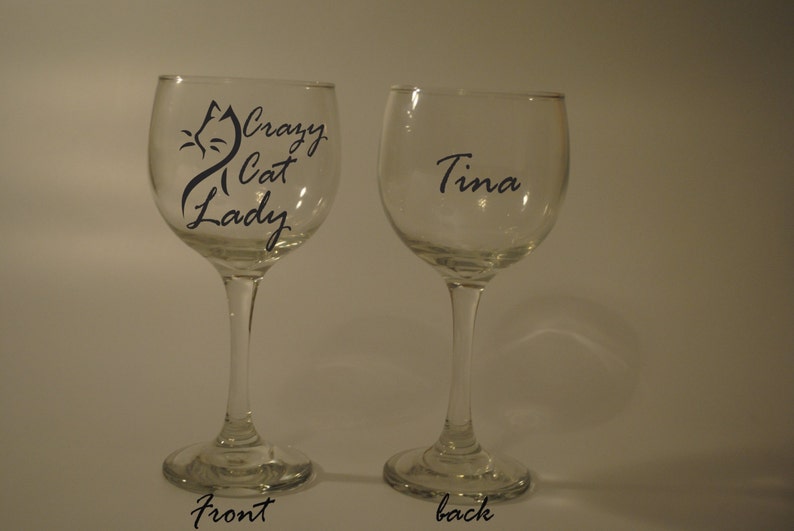 Crazy Cat lady, Cat lover, Funny Wine Glass Name/Wording personalized Free image 3