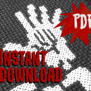 May include: A white cross-stitch pattern of a hand with the words "INSTANT DOWNLOAD" and "PDF" in red text.