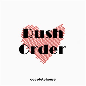 May include: A red heart with a white outline and the text "Rush Order" in black bold letters. The text "cocotuthouse" is below the heart in black.