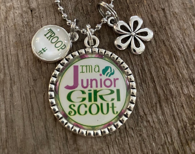 I/'m A JUNIOR Girl Scout Troop Pack Bridging Custom Antique Silver Flat Bezel Pendant Charm Necklace Keychain ~ Unique Gift for CHRISTmas!