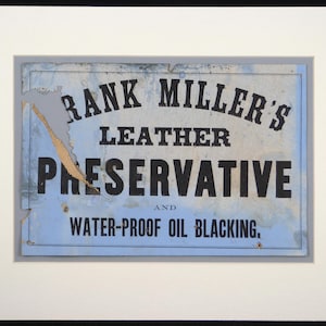 19th Century Advertising Sign: Frank Miller&#39;s Leather Preservative and Water-Proof Oil Blacking