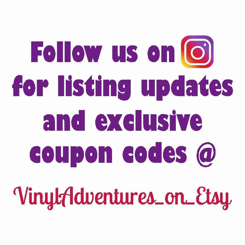 Pode incluir: Texto roxo em fundo branco que diz "Siga-nos no Instagram para atualiza&ccedil;&otilde;es de listagem e c&oacute;digos de cupom exclusivos @ VinylAdventures_on_Etsy".