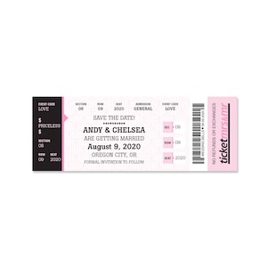 May include: A pink and black ticket-style save the date card with the text "Save the Date!" and "Andy & Chelsea are getting married August 9, 2020 Oregon City, OR Formal Invitation to Follow".
