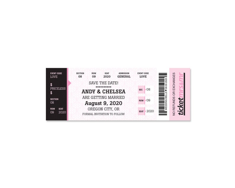May include: A pink and black ticket-style save the date card with the text "Save the Date!" and "Andy & Chelsea are getting married August 9, 2020 Oregon City, OR Formal Invitation to Follow".