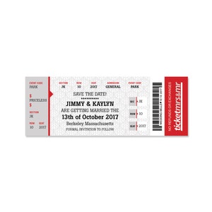May include: A red and white ticket with the text "Save the Date!" and "Jimmy & Kaylyn are getting married the 13th of October 2017" in black text. The ticket also includes the text "Berkeley Massachusetts" and "Formal Invitation to Follow".