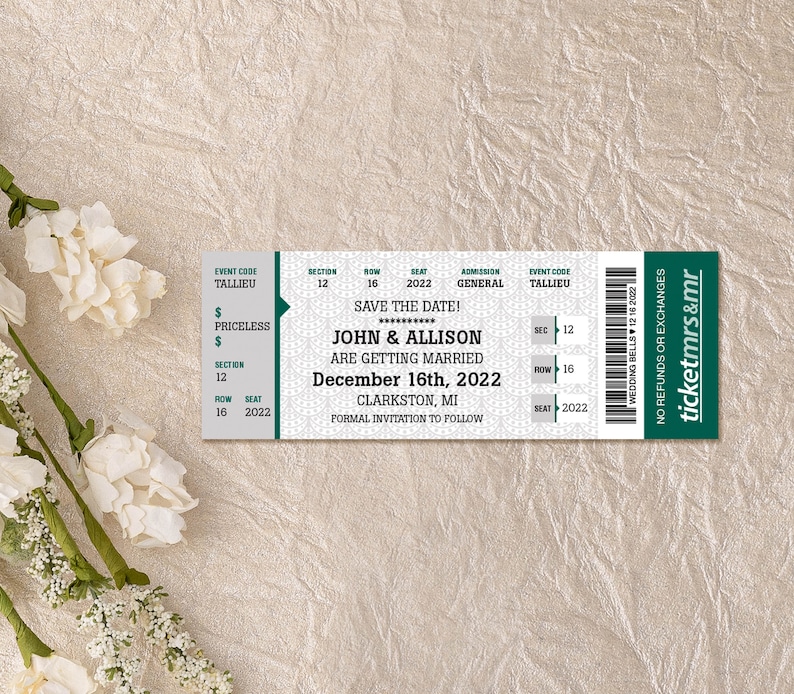 May include: A green and white wedding ticket save the date announcement for John and Allison. The ticket says "Save the Date!" and "John & Allison are getting married December 16th, 2022 Clarkston, MI".