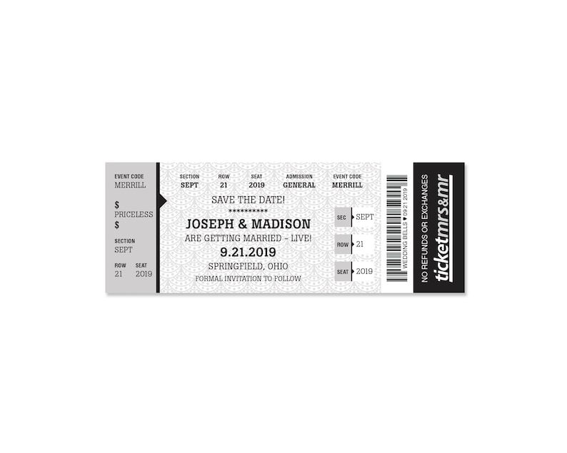 May include: A black and white wedding save the date ticket with the text "Save the Date!" and "Joseph & Madison are getting married - live! 9.21.2019 Springfield, Ohio Formal invitation to follow".
