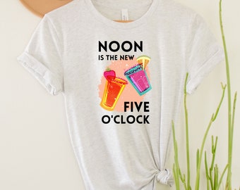 Happy Hour, Noon Is The New 5 O'Clock, Cocktails, Drinking, Funny Unisex t-shirt