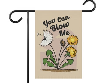 Blow Me Dandelion Garden Banner Flag for Outdoor Decor