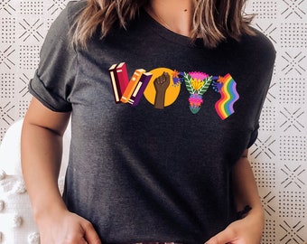 Unisex Vote Shirt, Pride, Banned Books Shirt, Black Lives Matter, Political Shirt, LGBTQ Shirt, Speak Now Shirt