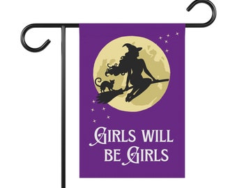 Mädchen werden Mädchen, Hexe, Witchy, lustiges Gartenschild, Halloween Gartenschild, lustiges Yard-Zeichen, Yard-Zeichen, Flagge für Outdoor-Dekor