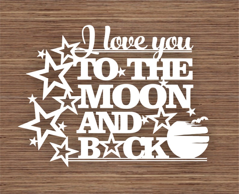 Download I love you to the moon and back PDF SVG Commercial Use | Etsy