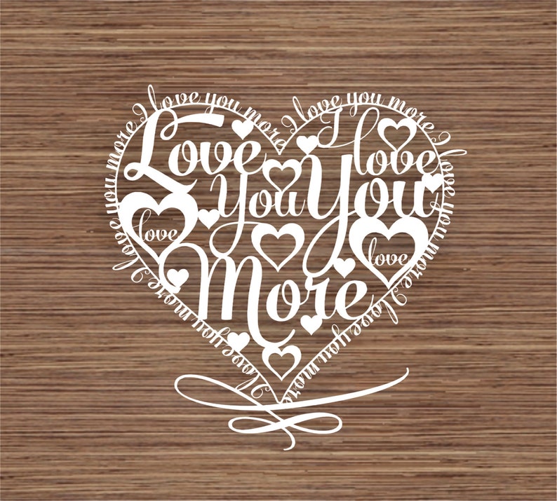 Download I love you more PDF SVG Commercial Use Instant Download | Etsy