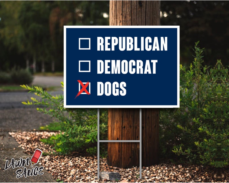 Vote for Dogs 2020 Lawn Sign image 0