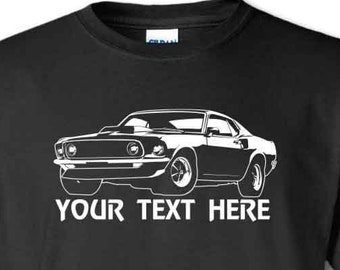 FORD MUSTANG Boss  1969 Car with Personalization on Cotton T-shirt  - TCR010