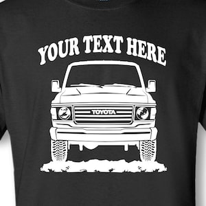 TOYOTA - FJ60 Land Cruiser / 1981-1987  Personalized T-Shirt!  UNISEX 100% Cotton Preshrunk T-shirts - #TOR020