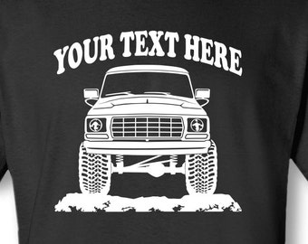 FORD BRONCO - F150 - F250 - 1978 - 4x4 - Off Road - Personalized Cotton T-shirt - #TOR004